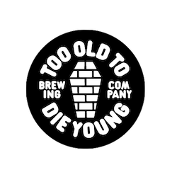 Too Old To Die Young
